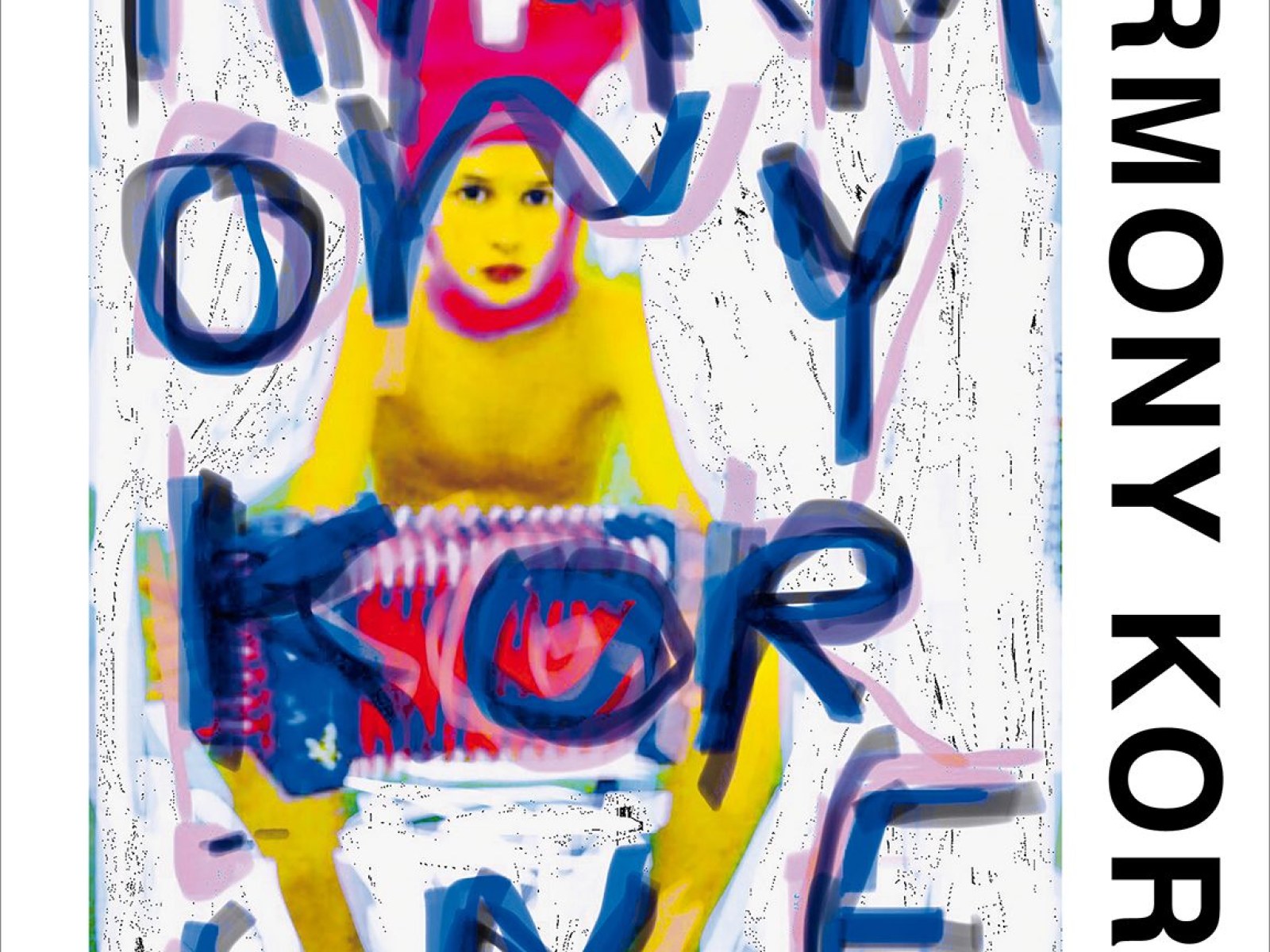 Harmony Korine Art 138 harmonykorine cover