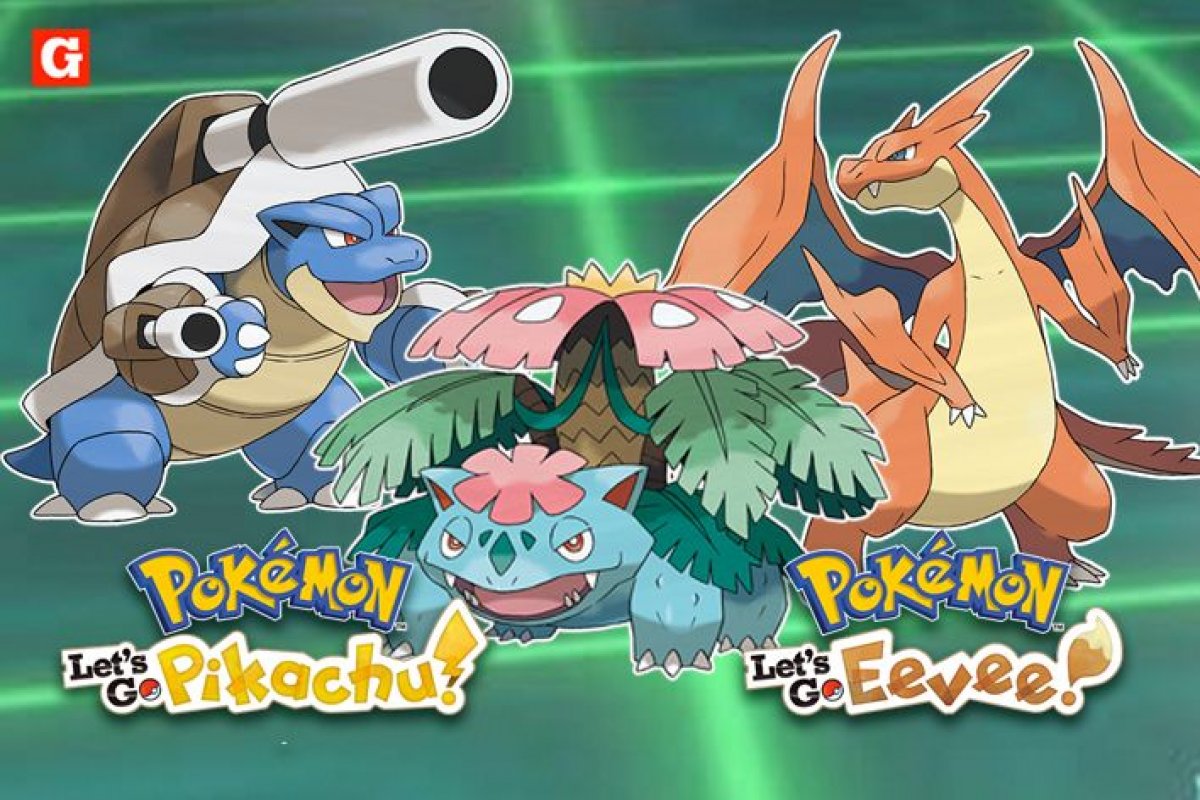 A MEGA EVOLUÇÃO DE CHARIZARD, BLASTOISE E VENOSSAURO - Pokemon Let's GO  PIKACHU #33 