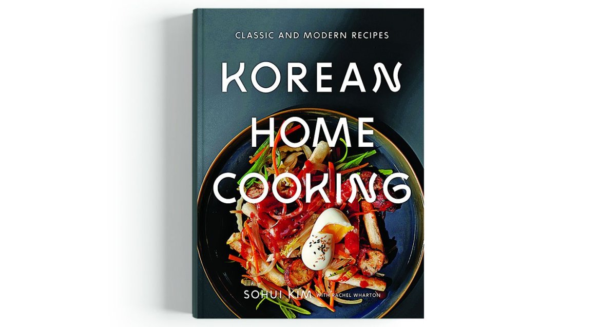 Korean Home Cooking by Sohui Kim