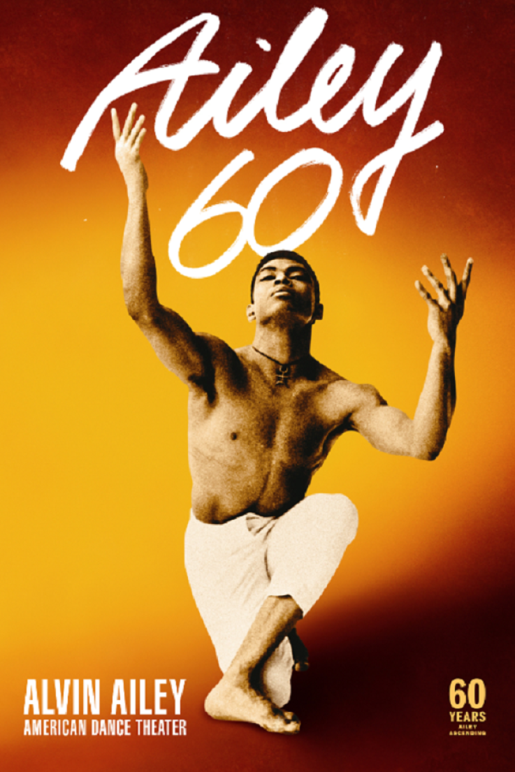 Celebrating 60 Years of Alvin Ailey American Dance Theater Celebrating 60 Years of Alvin Ailey American Dance Theater