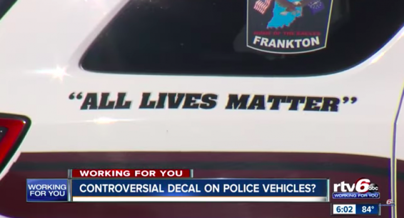 Indiana Community Successfully Forces Police to Remove “All Lives Matter” Slogan from Vehicles Indiana Community Successfully Forces Police to Remove “All Lives Matter” Slogan from Vehicles