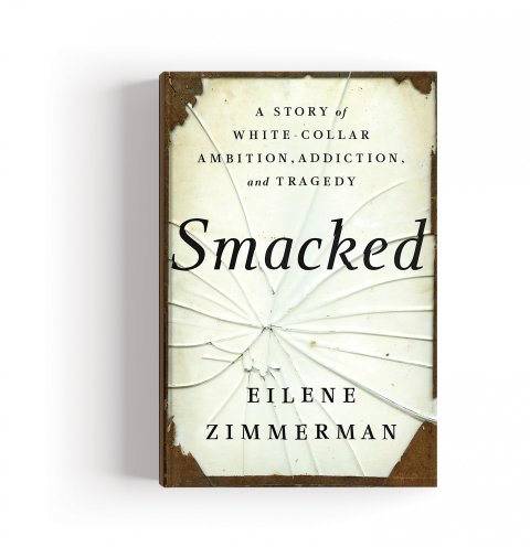 CUL_Books_NonFiction_Smacked by Eilen Zimmerman