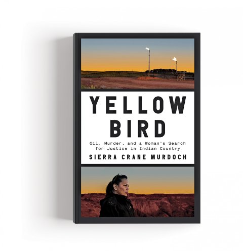 CUL_Books_NonFiction_Yellow Bird by Sierra Crane Murdoch