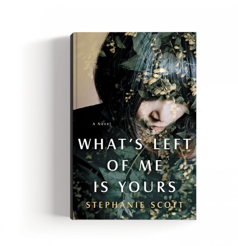 CUL_Books_Fic_What'sLeftofMeisYours CUL_Books_Fic_What'sLeftofMeisYours