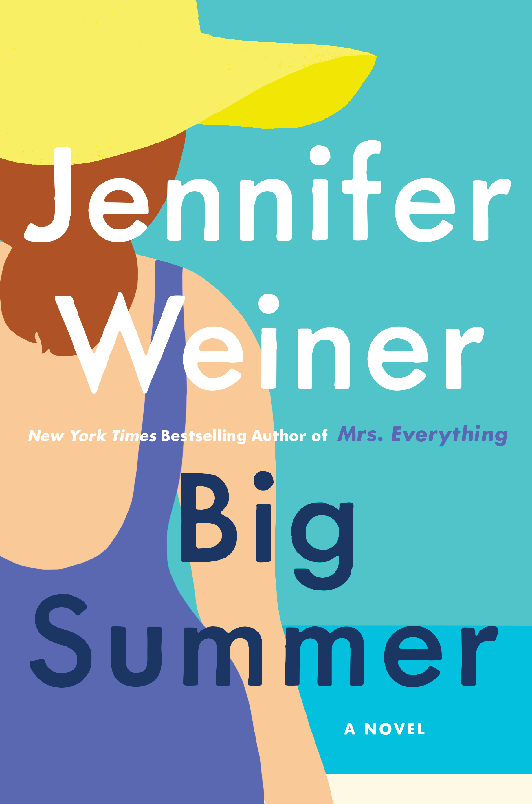 Jennifer Weiner Just Released Her Newest Book 'Big Summer ...