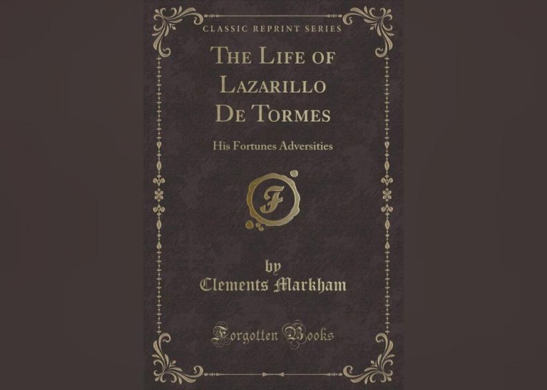 The Life of Lazarillo de Tormes and of His Fortunes and Adversities The Life of Lazarillo de Tormes and of His Fortunes and Adversities
