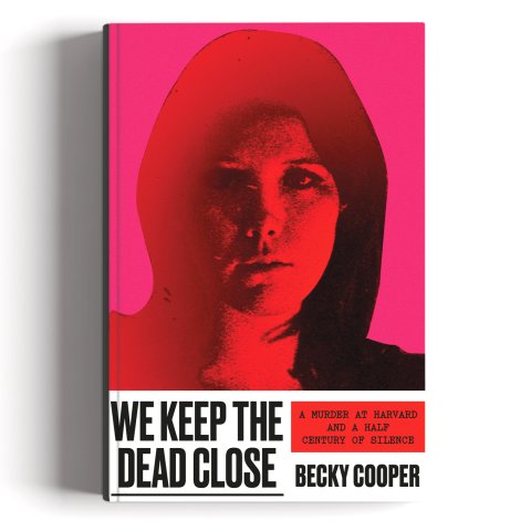 Books_We Keep the Dead Close- A Murder