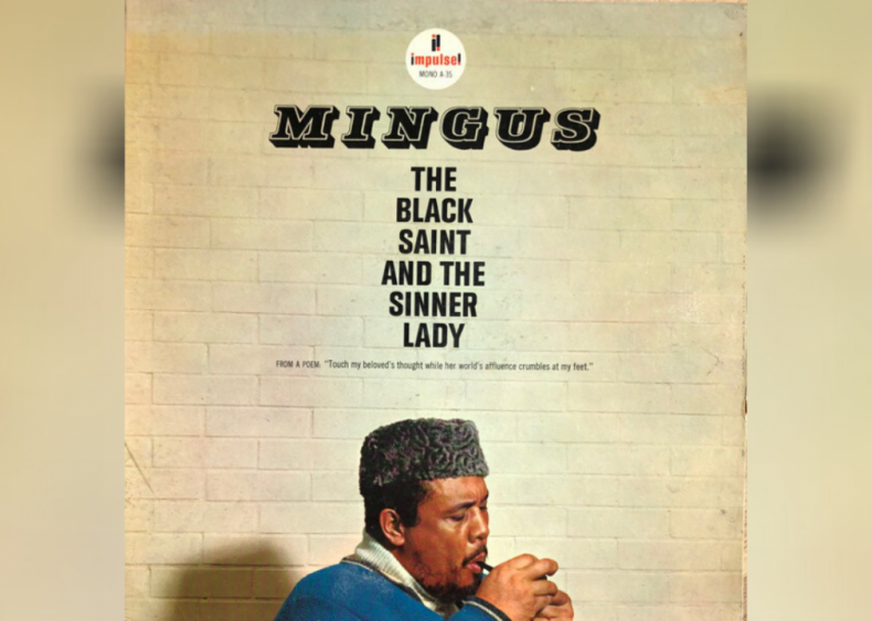 #14. 'The Black Saint And The Sinner Lady' by Charles Mingus