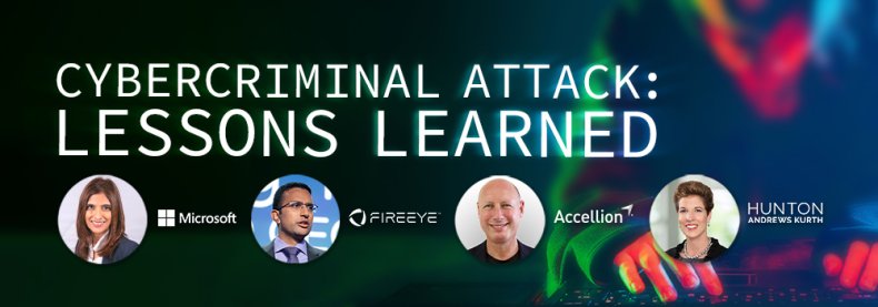 Cybercriminal Attack: Lessons Learned