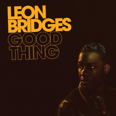 CUL_Leon Bridges_Good Thing