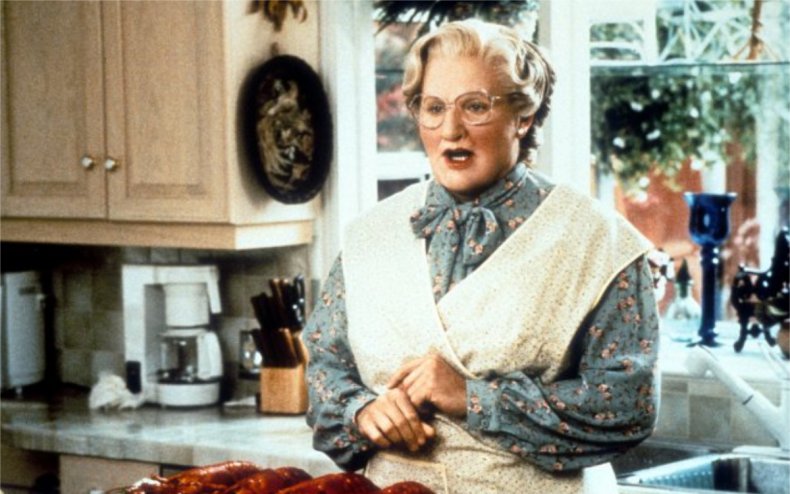 Robin Williams as Mrs. Doubtfire