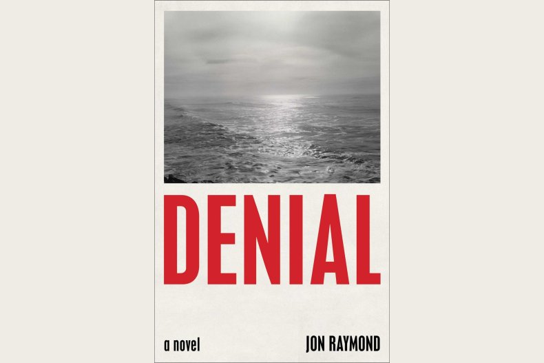 "Denial" by Jon Raymond