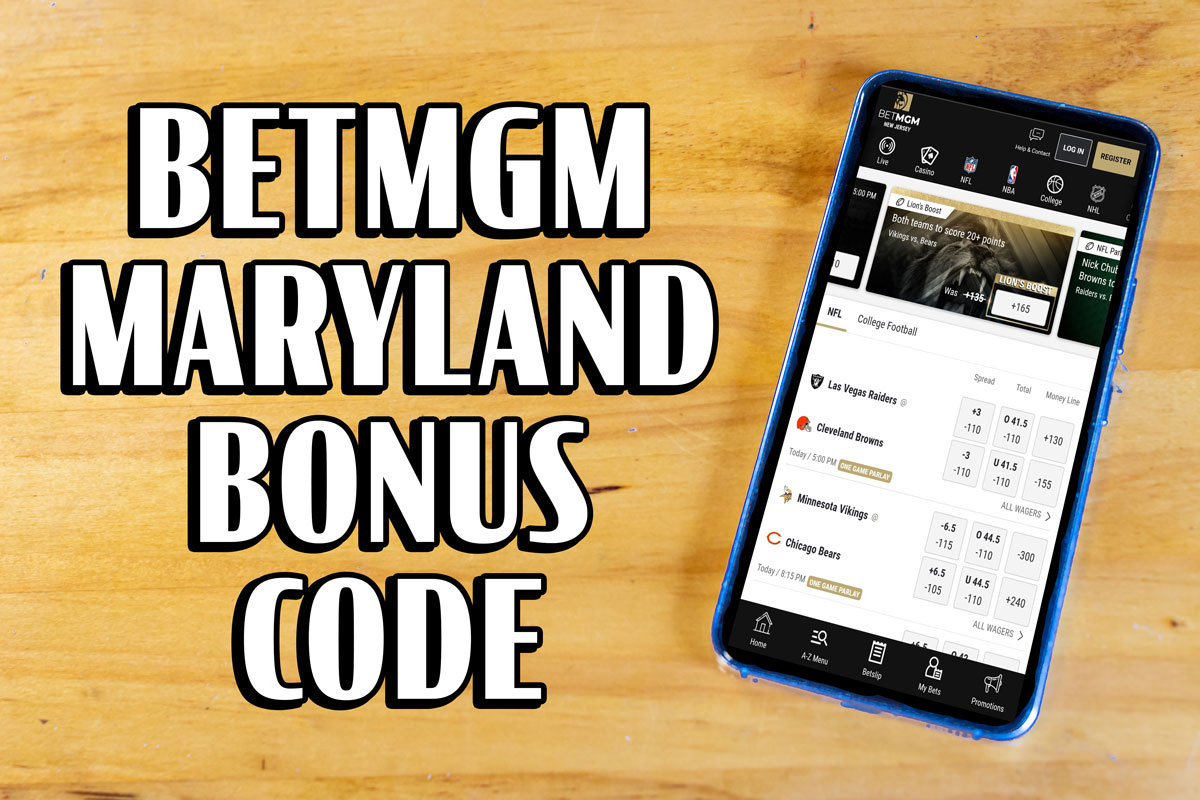 BetMGM Maryland Bonus Code