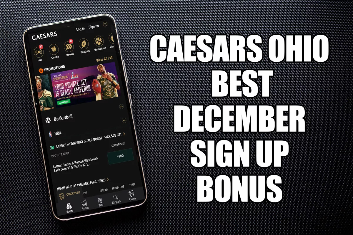 Caesars Ohio Promo Code: How to Get the Best December Sign-Up Bonus - Vimarsana News