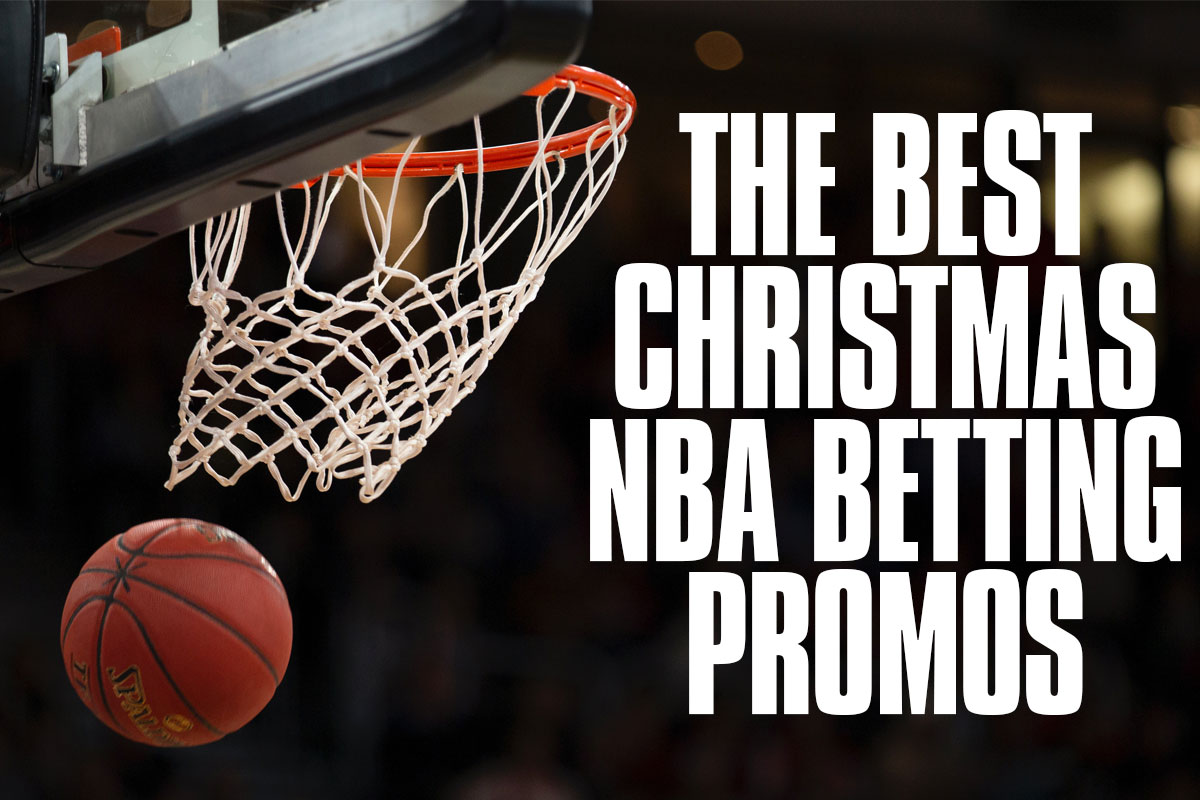 The Five Best Christmas NBA Betting Promos