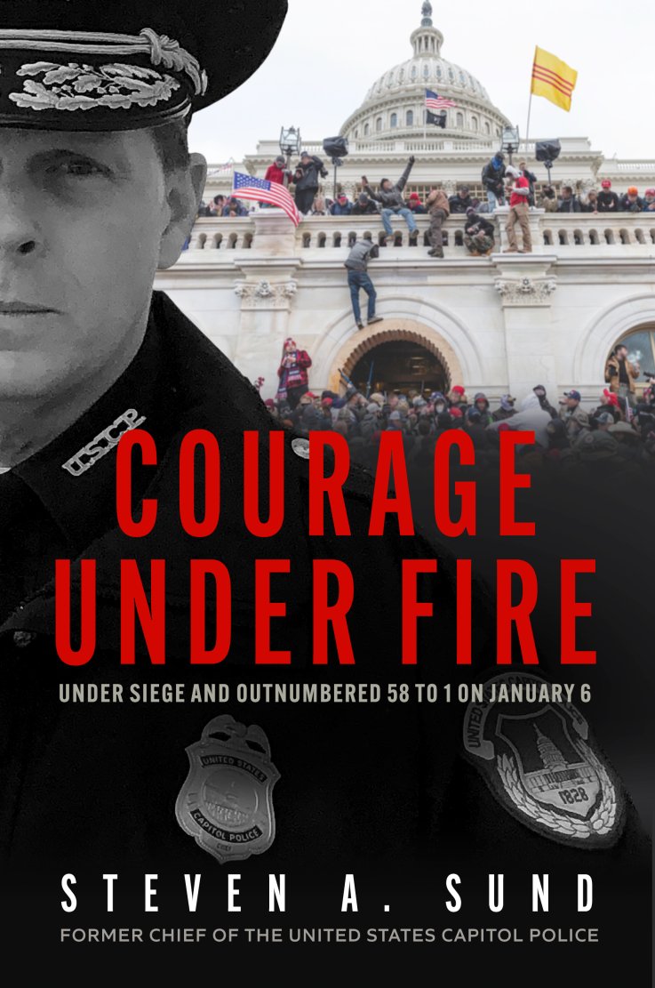 Courage Under Fire by Steven Sund
