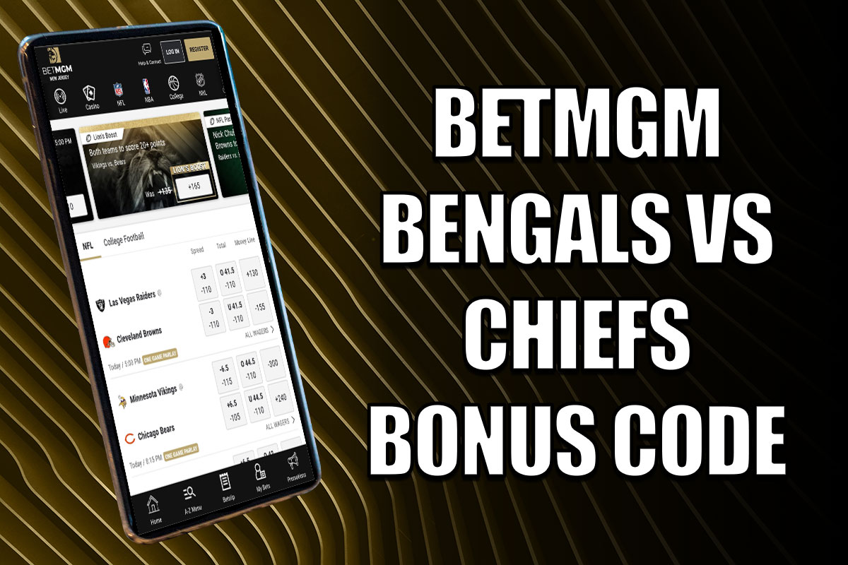 BetMGM Bonus Code: Score $1K NFL Promo for Chiefs-Bengals