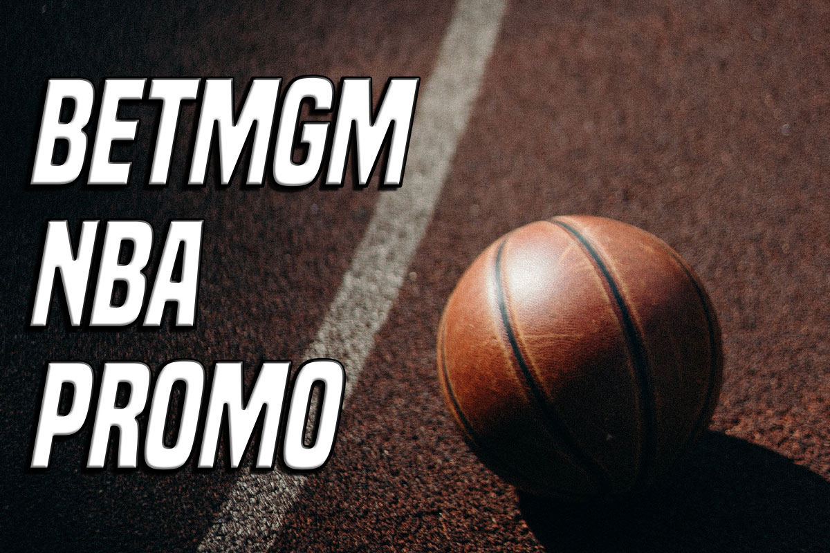 BetMGM NBA Promo Offers $1K First Bet for Playoff Games