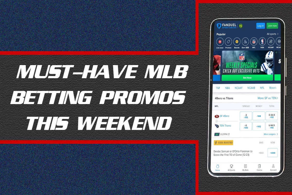 Here Are Four Must-Have MLB Betting Promos This Weekend - Vimarsana News