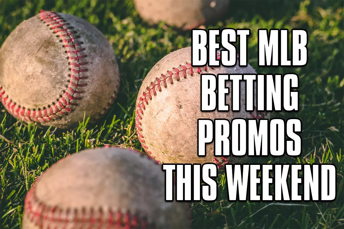 Four Best MLB Betting Promos This Weekend - Vimarsana News