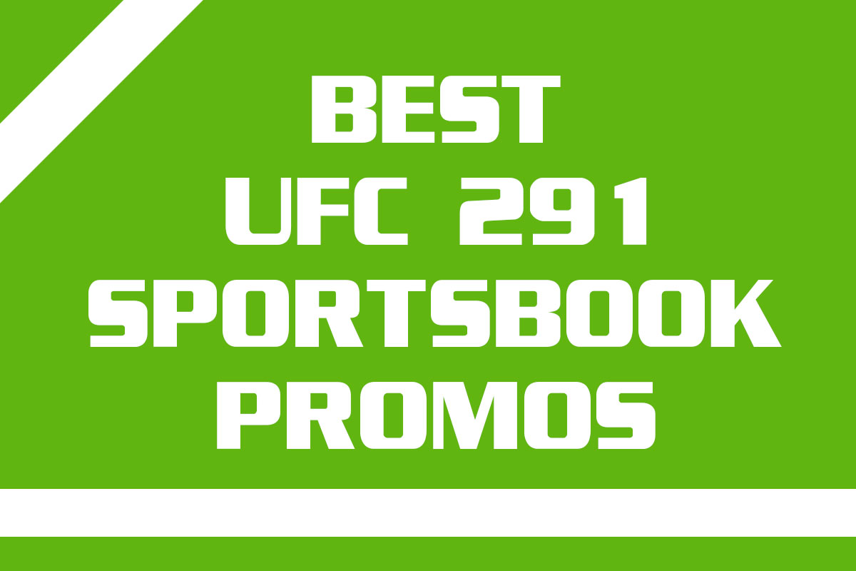UFC 291 sportsbook promos