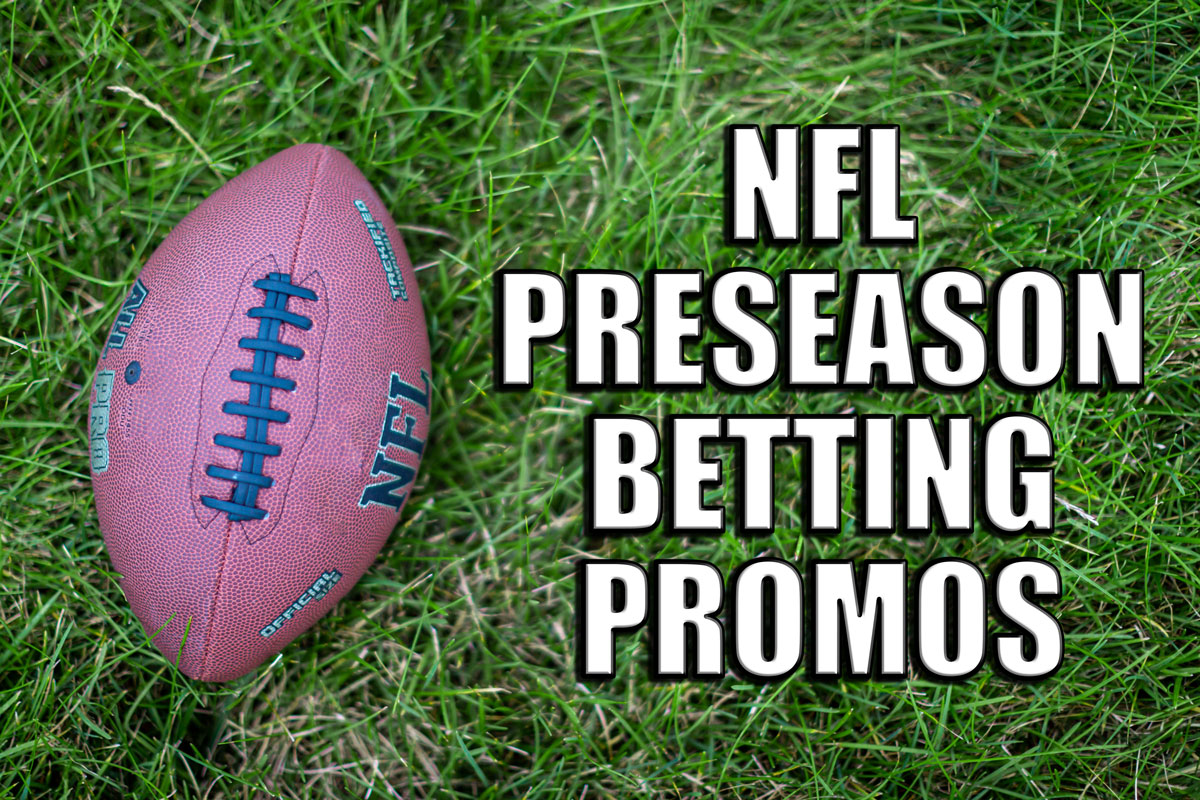 NFL preseason betting promos