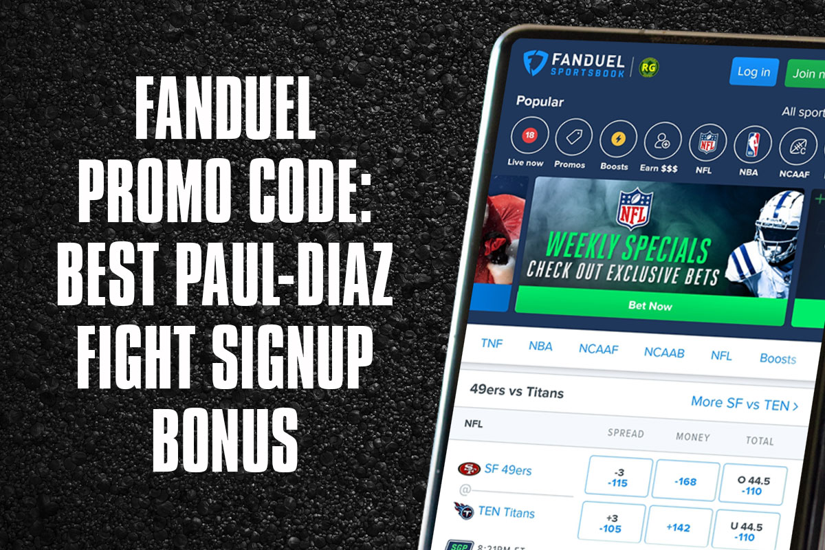 FanDuel Promo Code Best Paul Diaz Fight Signup Bonus