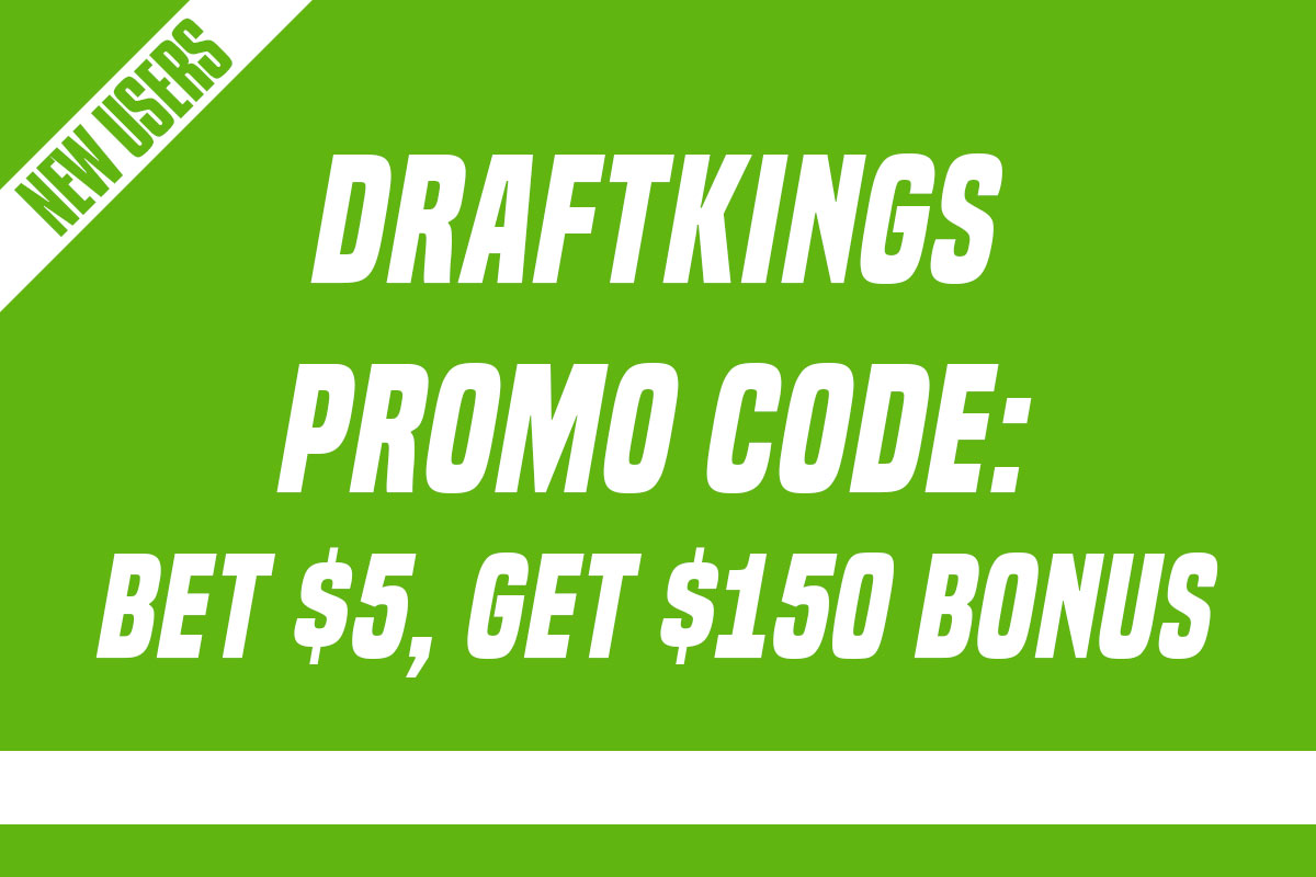 DraftKings Promo Code: Bet $5, Get $150 Bonus