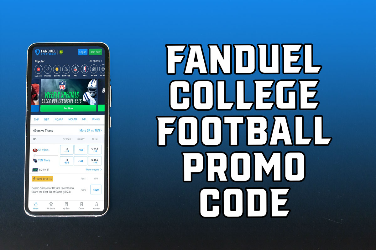FanDuel College Football Promo Code $200 Bonus, $100 Off NFL Sunday Ticket