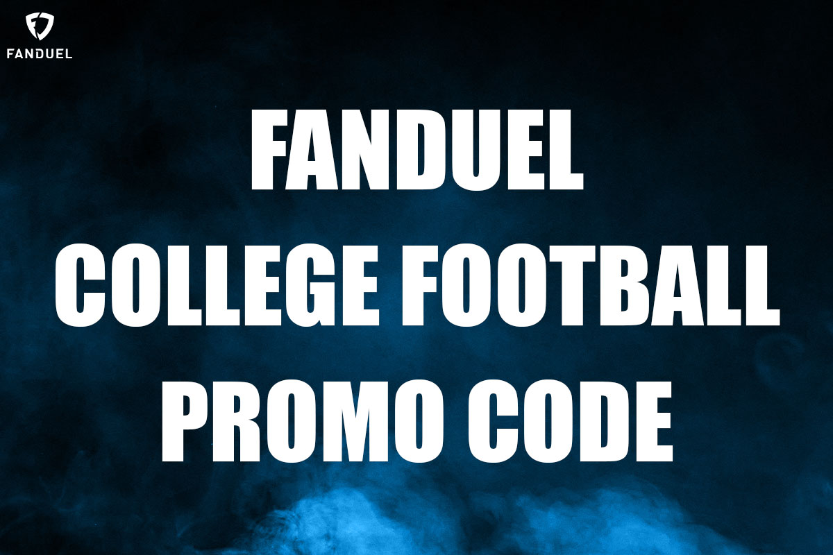 FanDuel College Football Promo Code Bet 5, Get 300 Bonuses This Weekend
