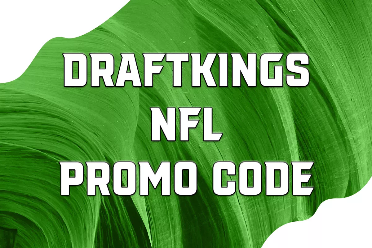 NFL Week 1 Up 10, Early Win Promotion Predictions: At DraftKings