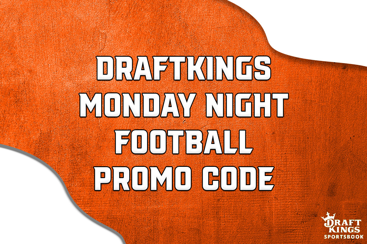 DraftKings Promo Code: Bet $5, Get $200 Bonus for Monday Night Football