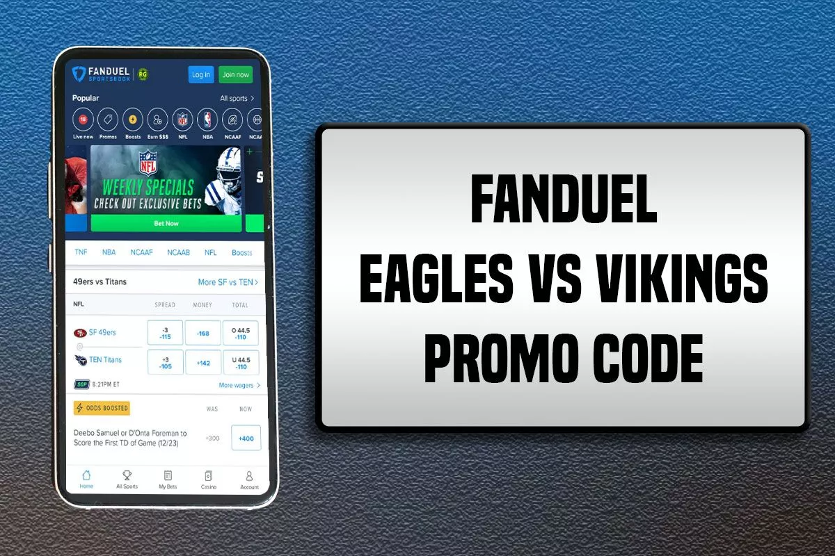 FanDuel Promo Code: Win $200 Bonus, Other Offers on Eagles-Vikings - Vimarsana News