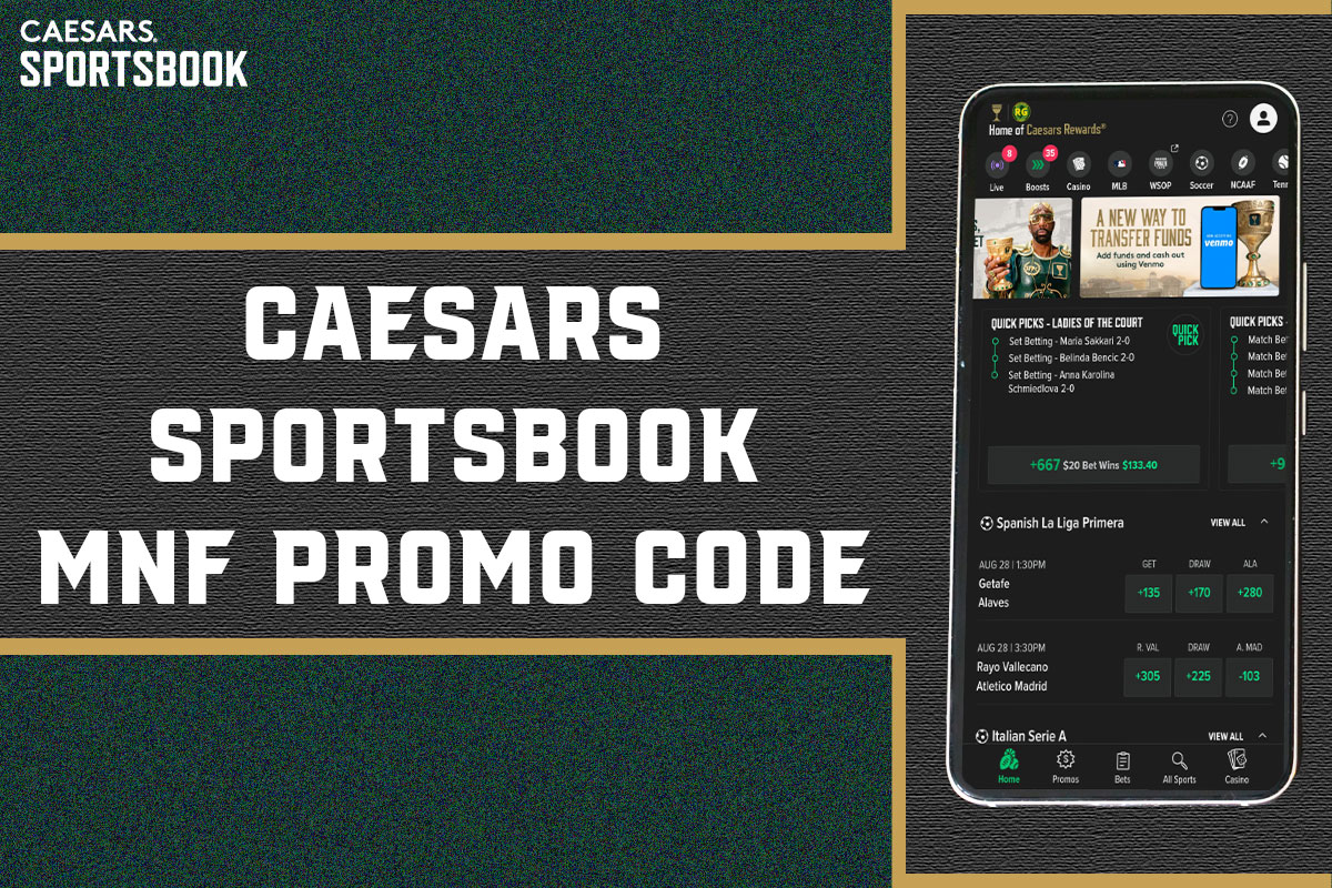 Caesars NFL Promo Code: Bet $50, Get $250 on Monday Night Football