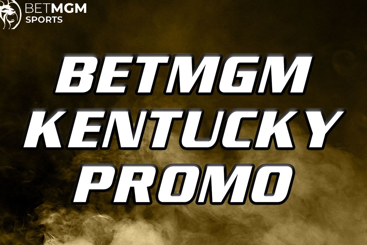 BetMGM Kentucky Promo: Score $1,500 First Bet This Weekend