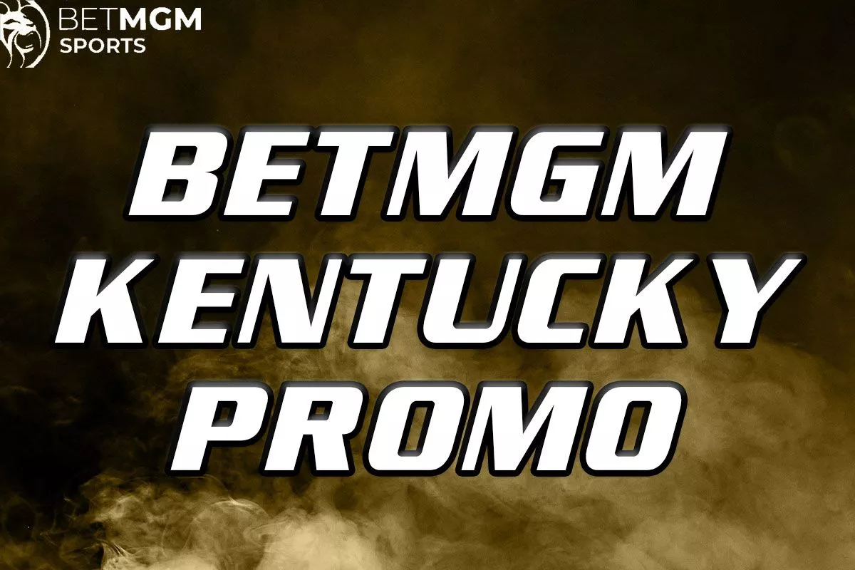 BetMGM Kentucky Promo: Score $1,500 First Bet This Weekend - Vimarsana News