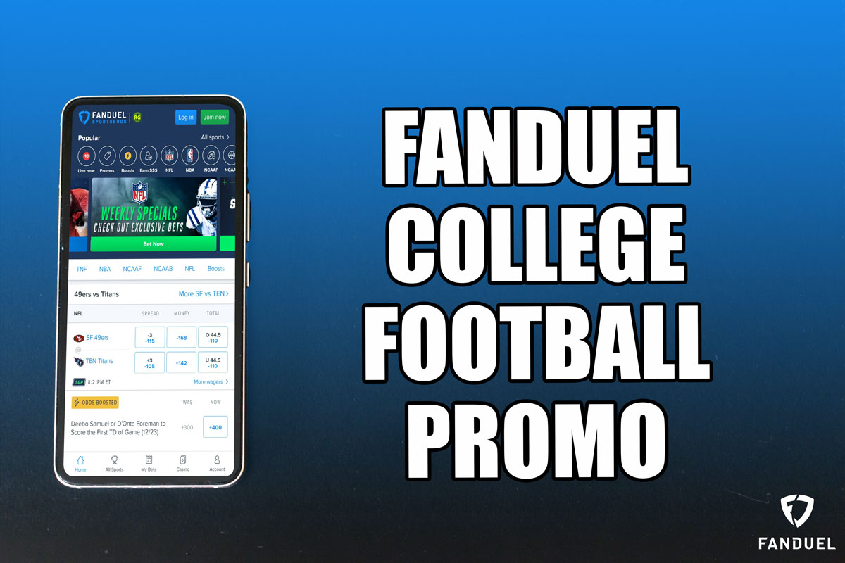 College football FanDuel promo brings $200 bonus win or lose 