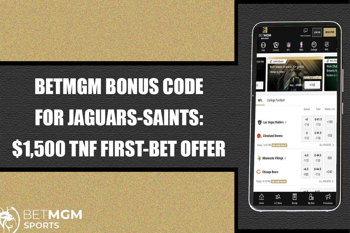 BetMGM Bonus Code For Jaguars-Saints: Grab $1,500 TNF First-Bet Offer