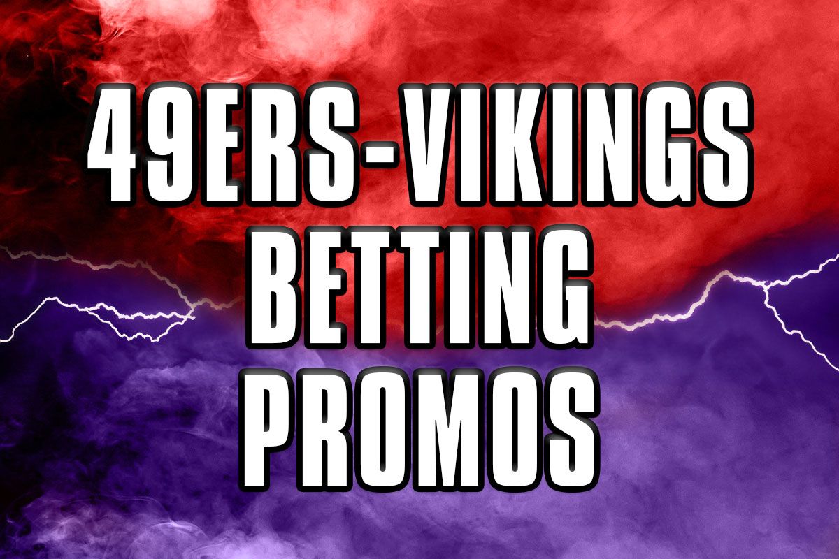 49ers-Vikings Betting Promos: Score Monday Night Football Bonuses 49ers-Vikings Betting Promos: Score Monday Night Football Bonuses