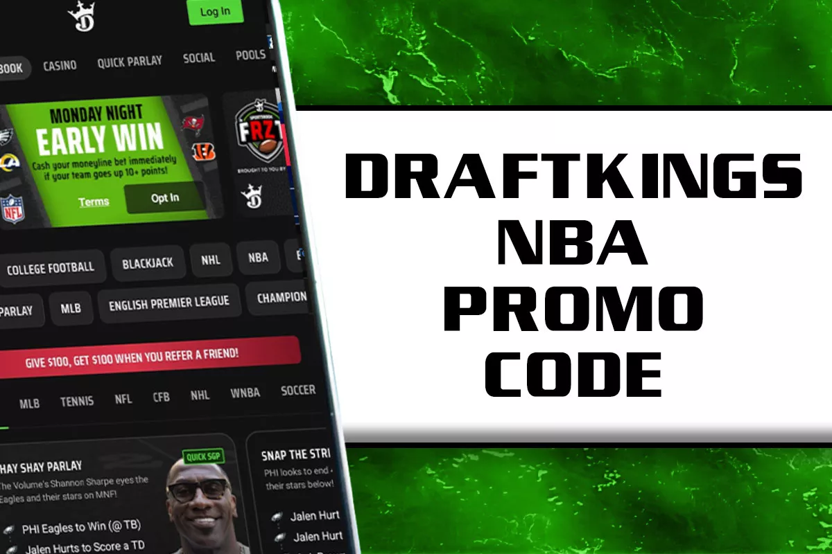 DraftKings NBA Promo Code Activates $200 Friday Bonus Win or Lose - Vimarsana News