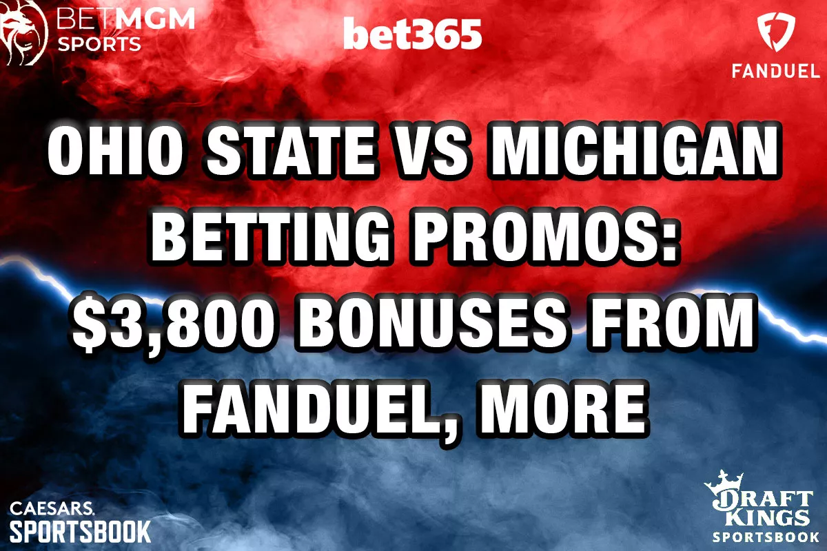 Ohio State-Michigan Betting Promos: Snag $3,800 Bonuses From FanDuel, More - Vimarsana News