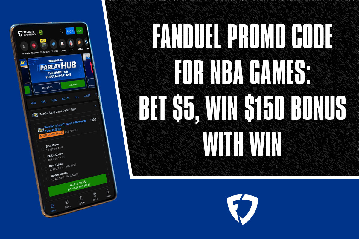 FanDuel Promo Code for NBA Games: Bet $5, Win $150 Tuesday Bonus With Win