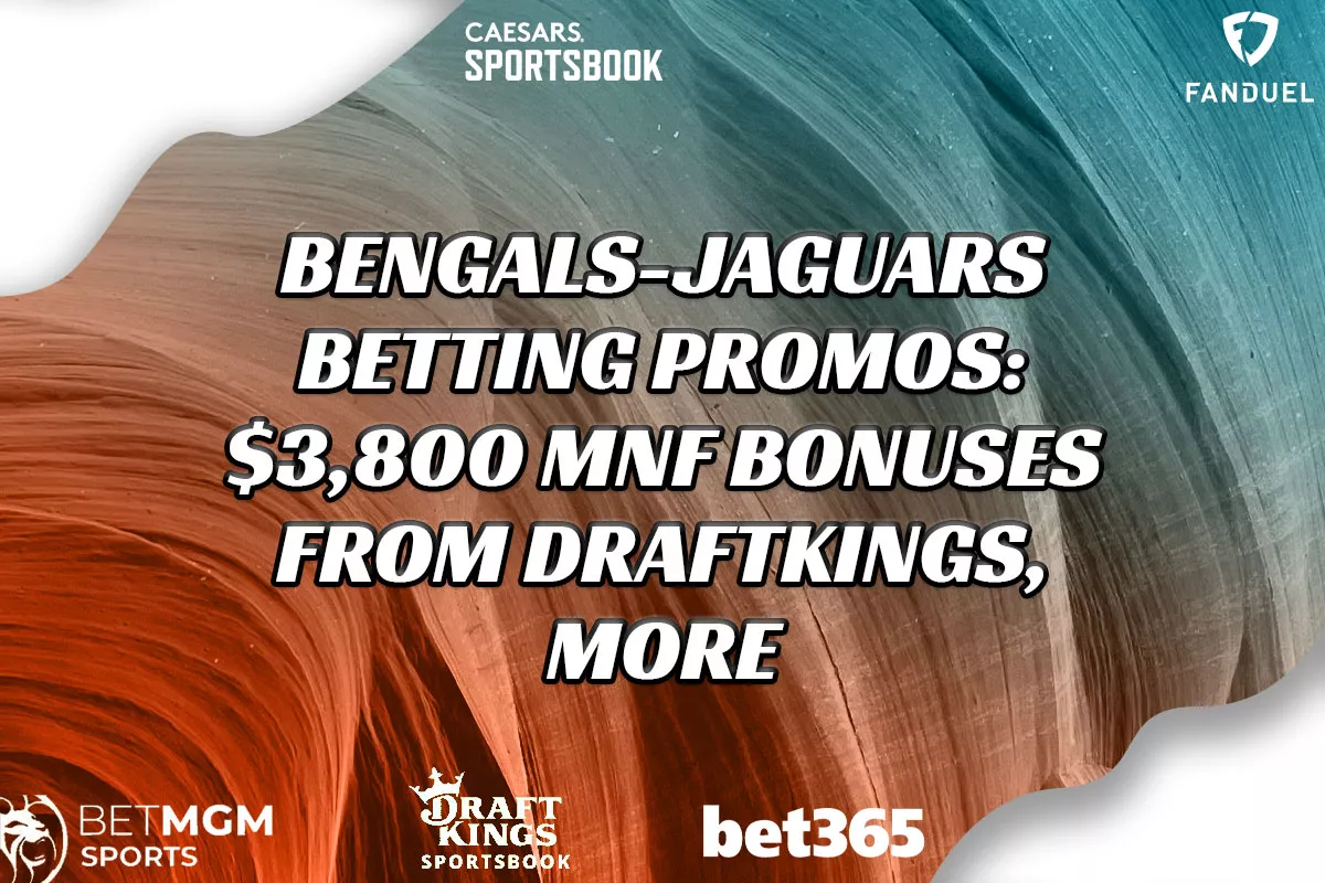 Bengals-Jaguars Betting Promos: $3,800 MNF Bonuses From DraftKings, More - Vimarsana News