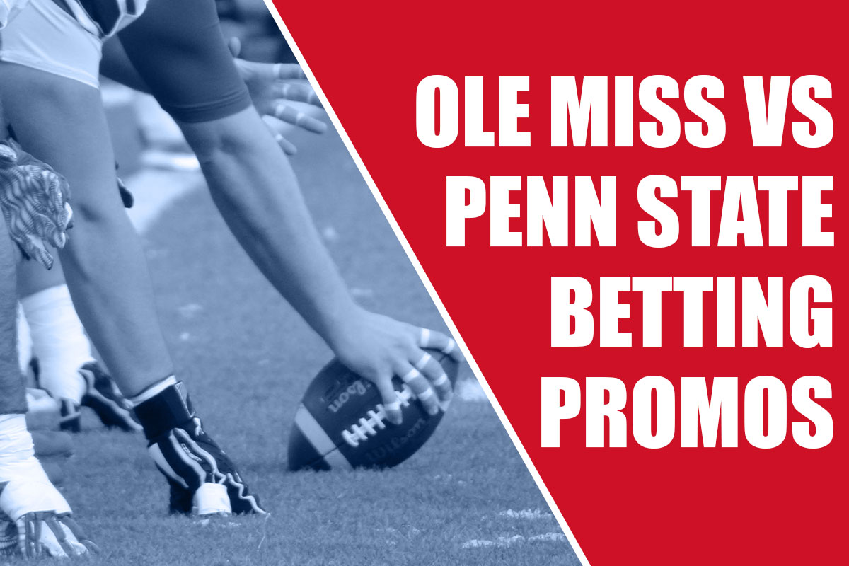 Ole Miss-Penn State Betting Promos: Peach Bowl Bonuses From ESPN BET, More