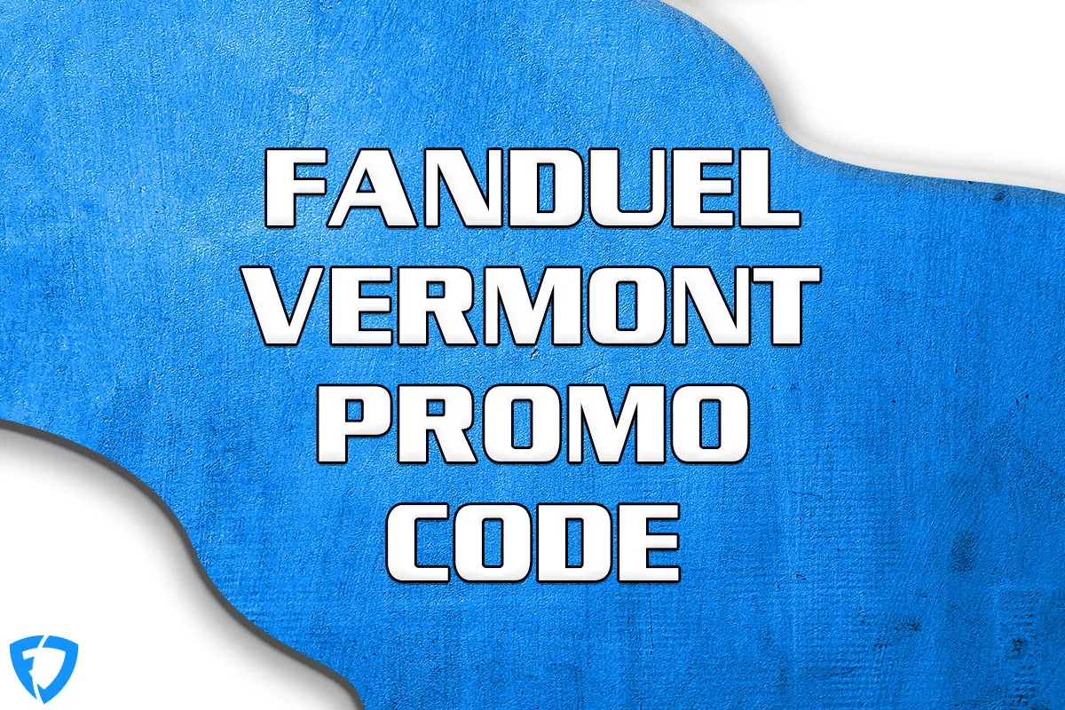 FanDuel Vermont Promo Code: Secure $200 Launch Bonus + $50 Celtics Boost - Vimarsana News