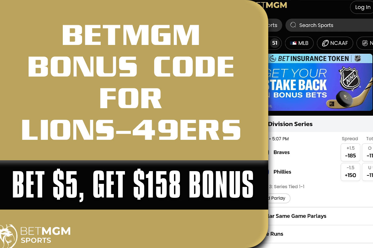 BetMGM Bonus Code for Lions-49ers Unlocks Instant $158 Bonus with $5 Bet
