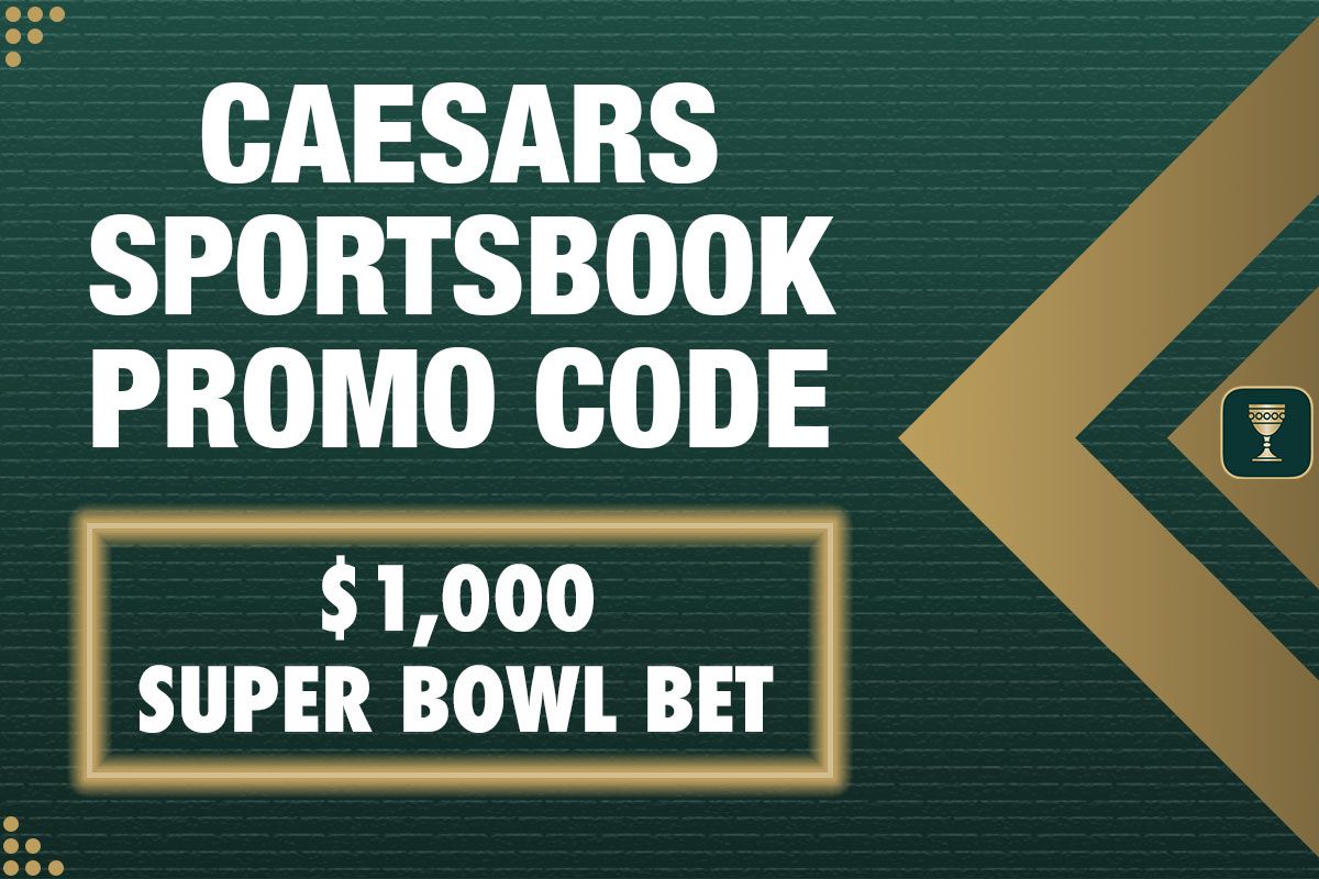 Caesars Sportsbook promo code: Unlock $1K first bet, Super Bowl boosts