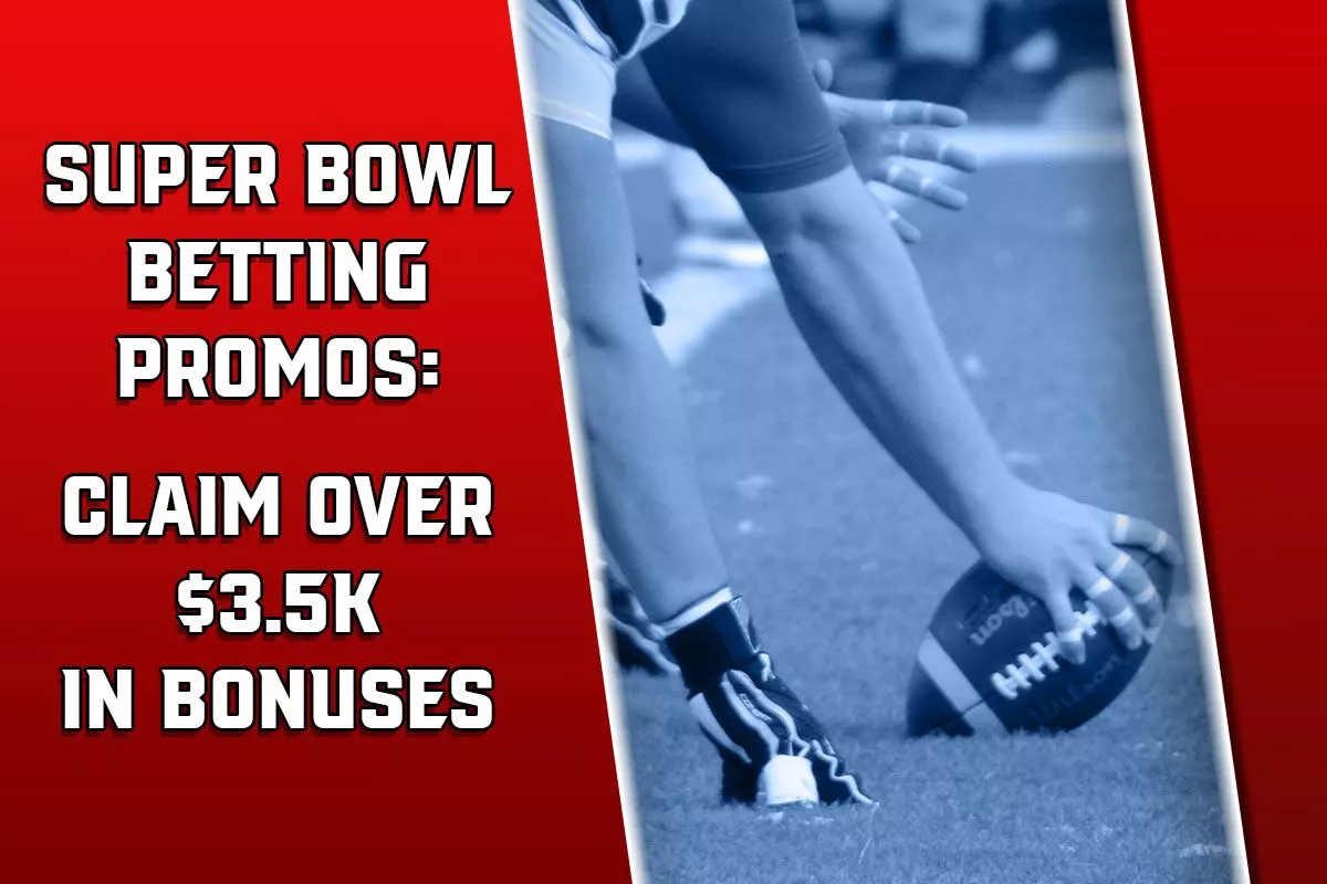 Super Bowl Betting Promos: Claim Over $3.5K in Bonuses for KC-SF - Vimarsana News