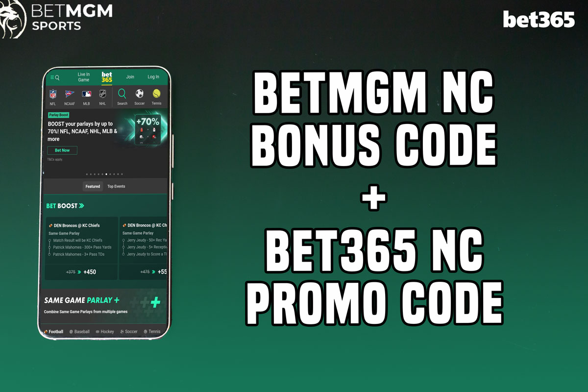 BetMGM NC Bonus Code + Bet365 NC Promo Code Net $1.4K in Pre-Launch Bonuses