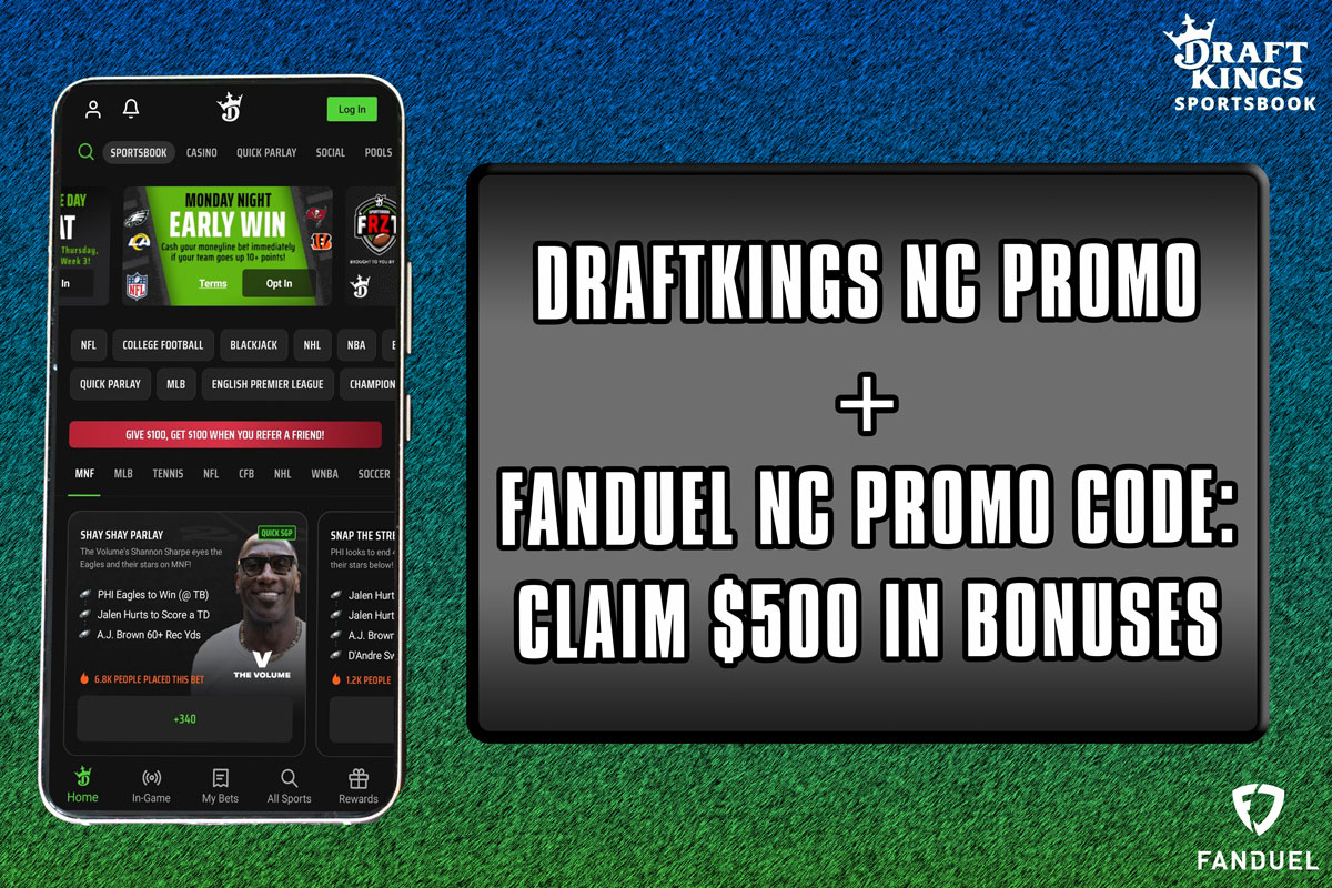 DraftKings NC Promo + FanDuel NC Promo Code: Unlock $500 in Total Bonuses